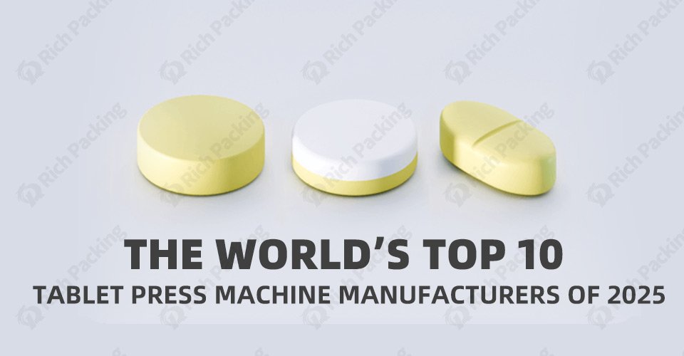 The World’s Top 10 Tablet Press Machine Manufacturers of 2025